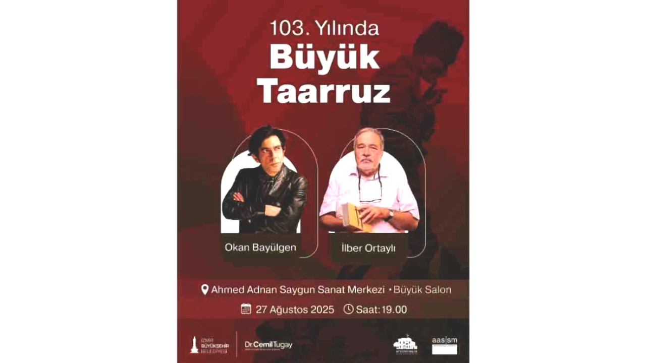 Okan Bayülgen ve Prof. Dr. İlber Ortaylı İzmir'de Buluşuyor! Kaçırmayın!