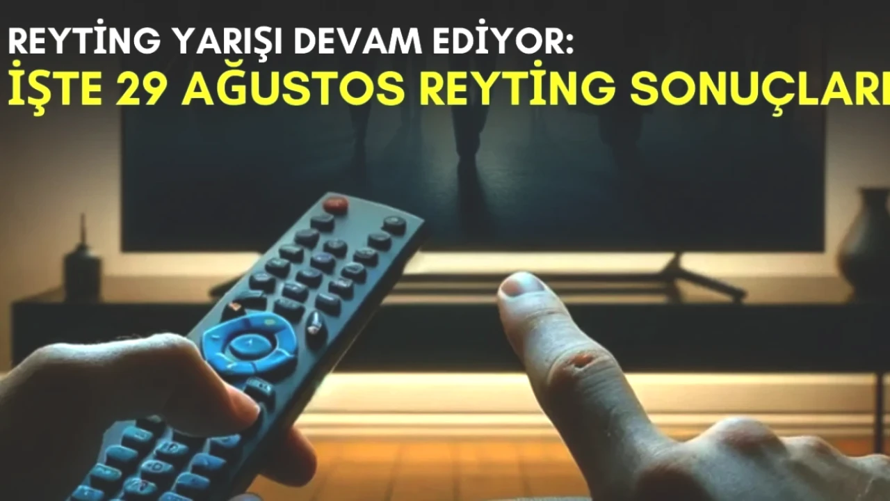 Yaz Sezonu Reyting Mücadelesi: 29 Ağustos'un Şaşırtan Sonuçları!