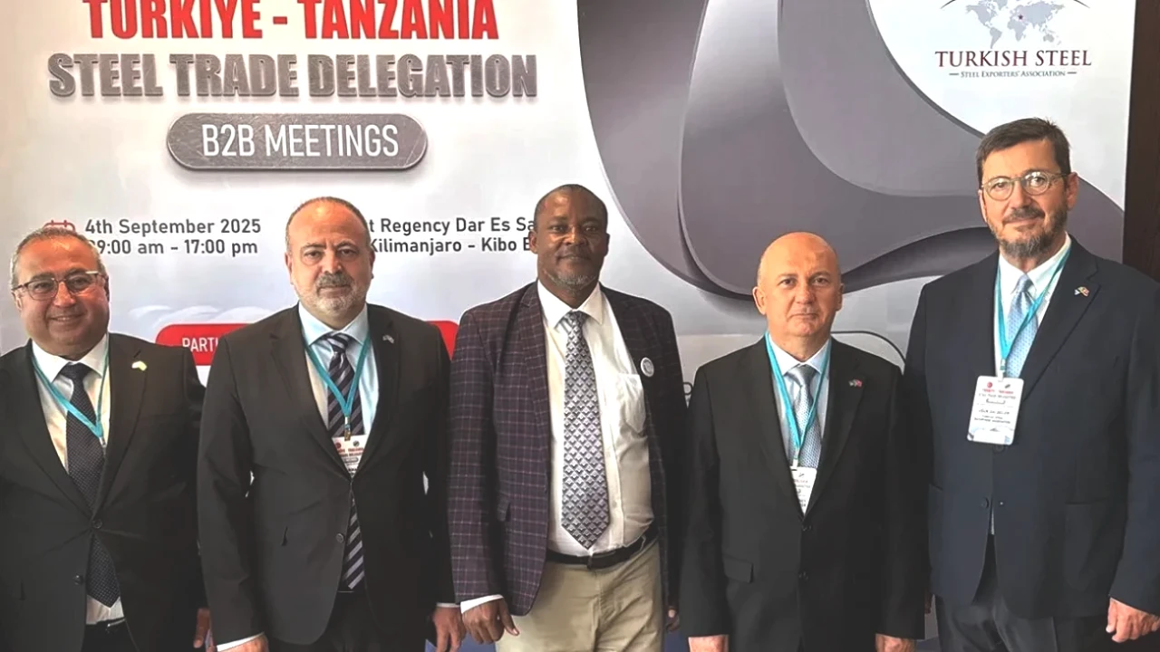 Türk Çelik Sektörü, Tanzanya ile Afrika Pazarına Açılıyor!